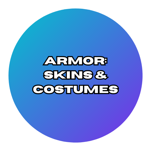 Armor Skins & Costumes