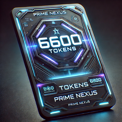 6600 Prime Nexus Tokens – Ultimate Power, Ultimate Rewards!