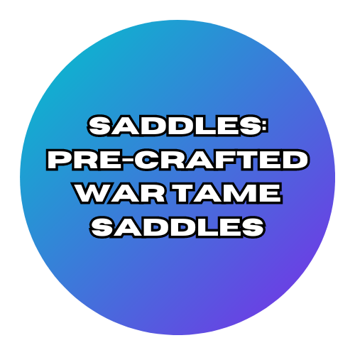 Saddles: Pre-crafted War Tame Saddles