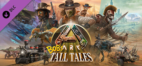 DLC Role: Bob's Tall Tales