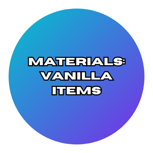 Materials - Vanilla Items